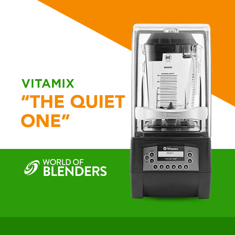 the quiet one Vitamix blender